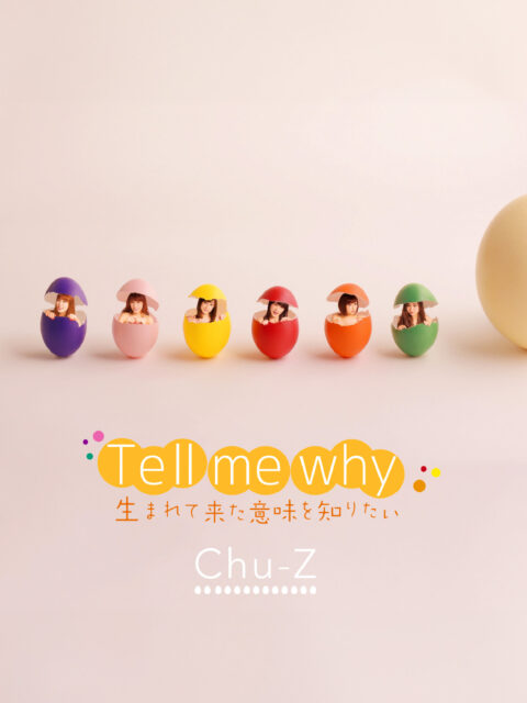 Tell me why / Chu-Z